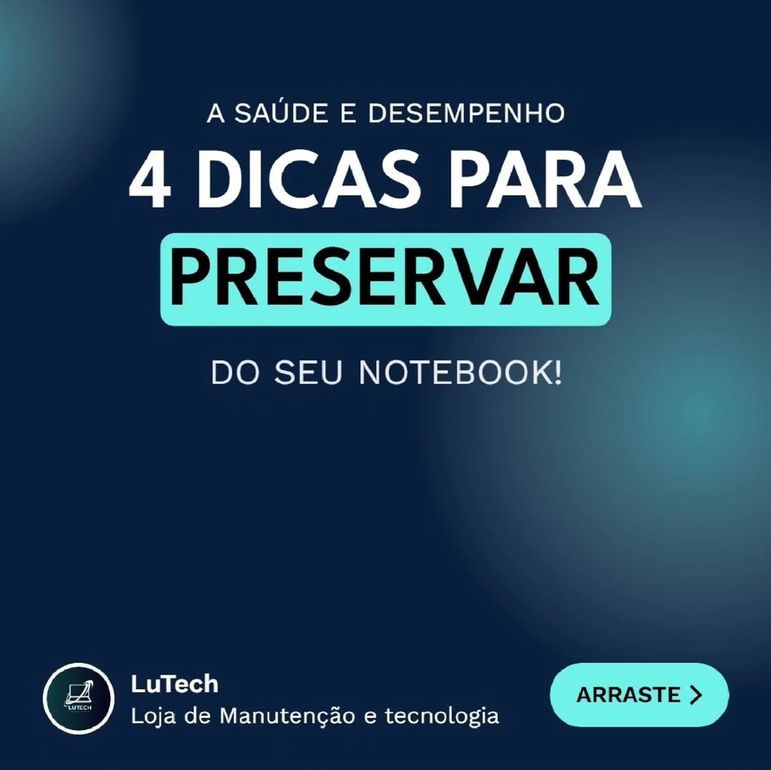 Cuidados para preservar a vida útil do notebook